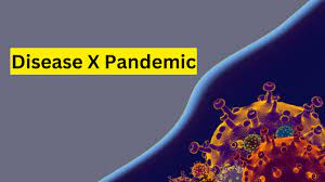 "Expert Warns 'Disease X' Poses Potential Threat for Next Pandemic"